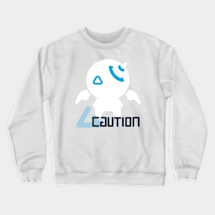 Caution Crewneck Sweatshirt